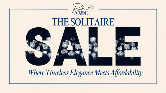 The Solitaire Sale: Where Timeless Elegance Meets Affordability